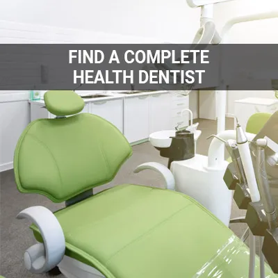 Visit our Find a Complete Health Dentist page